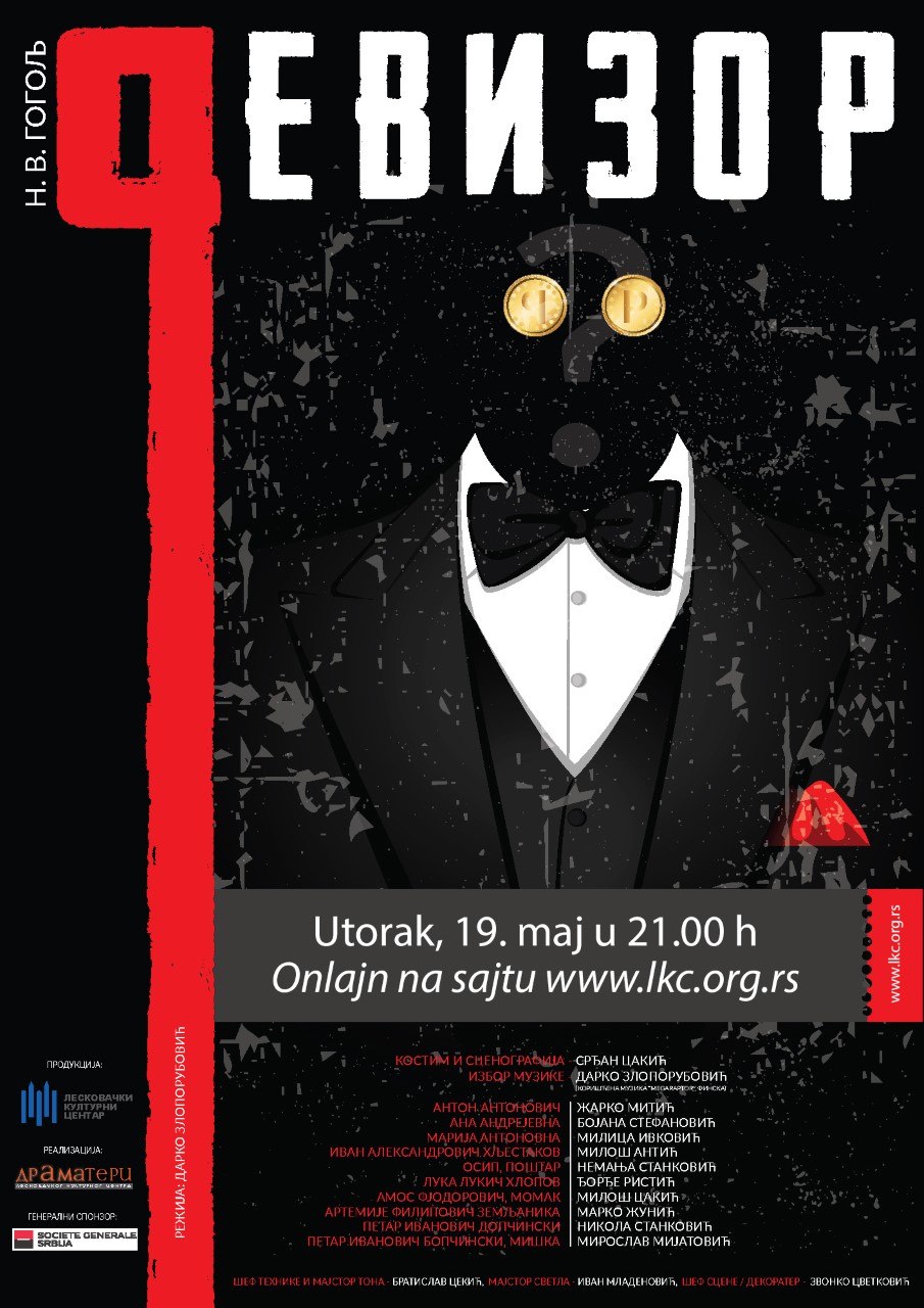 Utorak, 19. maj-21:00 #BudiOdgovoran onlajn na sajtu Predstava “Revizor” – Režija: Darko Zloporubović